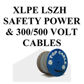 XLPE LSZH SAFETY POWER & 300/500 VOLT CABLES